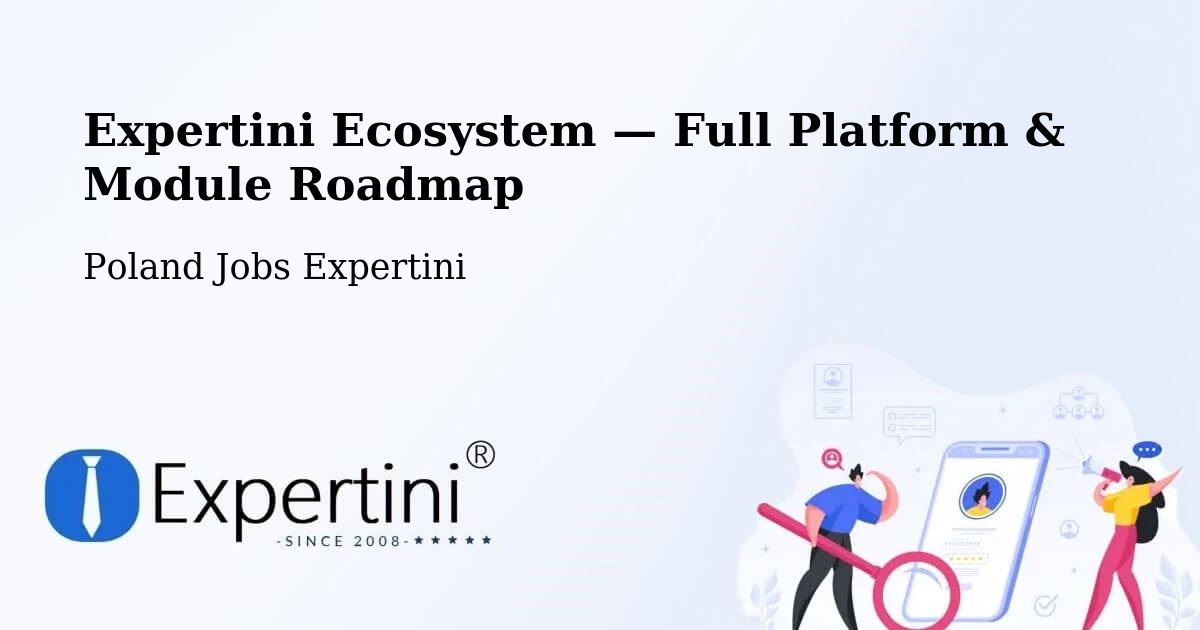 Expertini Ecosystem — Full Platform & Module Roadmap – Przyłęk