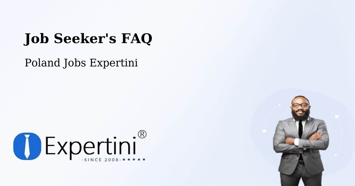 Job Seeker FAQ – Przyłęk - Poland Jobs Expertini
