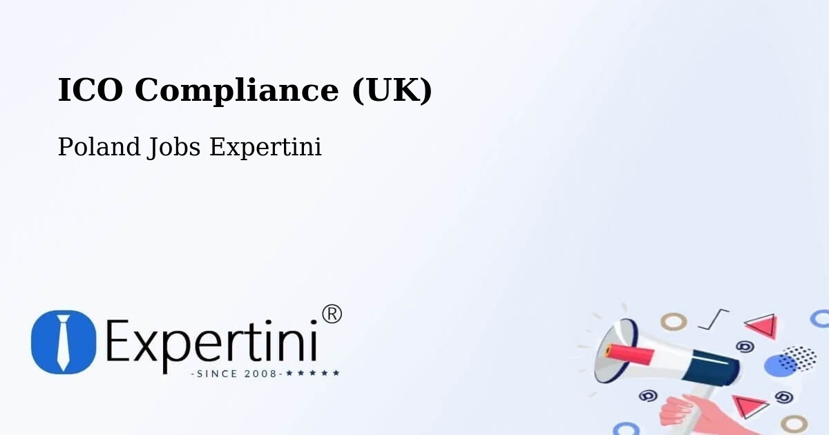 UK Data Protection & ICO Compliance – Przyłęk - Poland Jobs Expertini