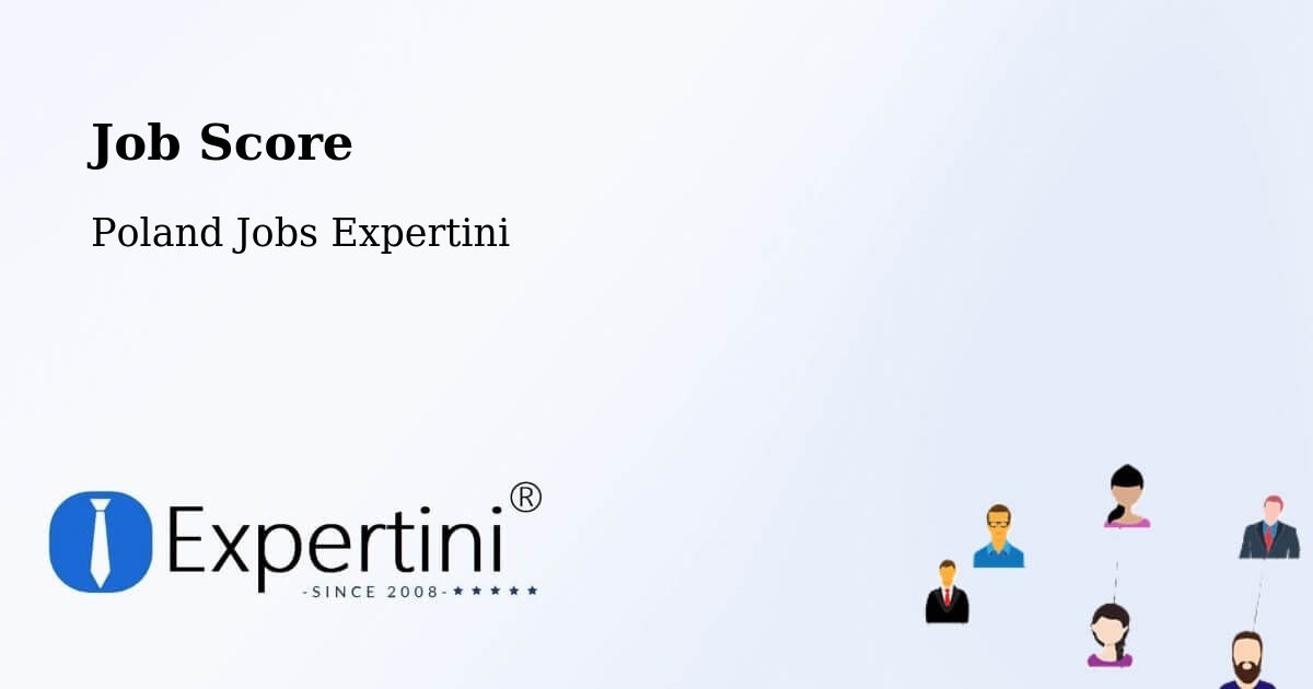 Job Score & Job Description Score Tool – Przyłęk - Poland Jobs Expertini