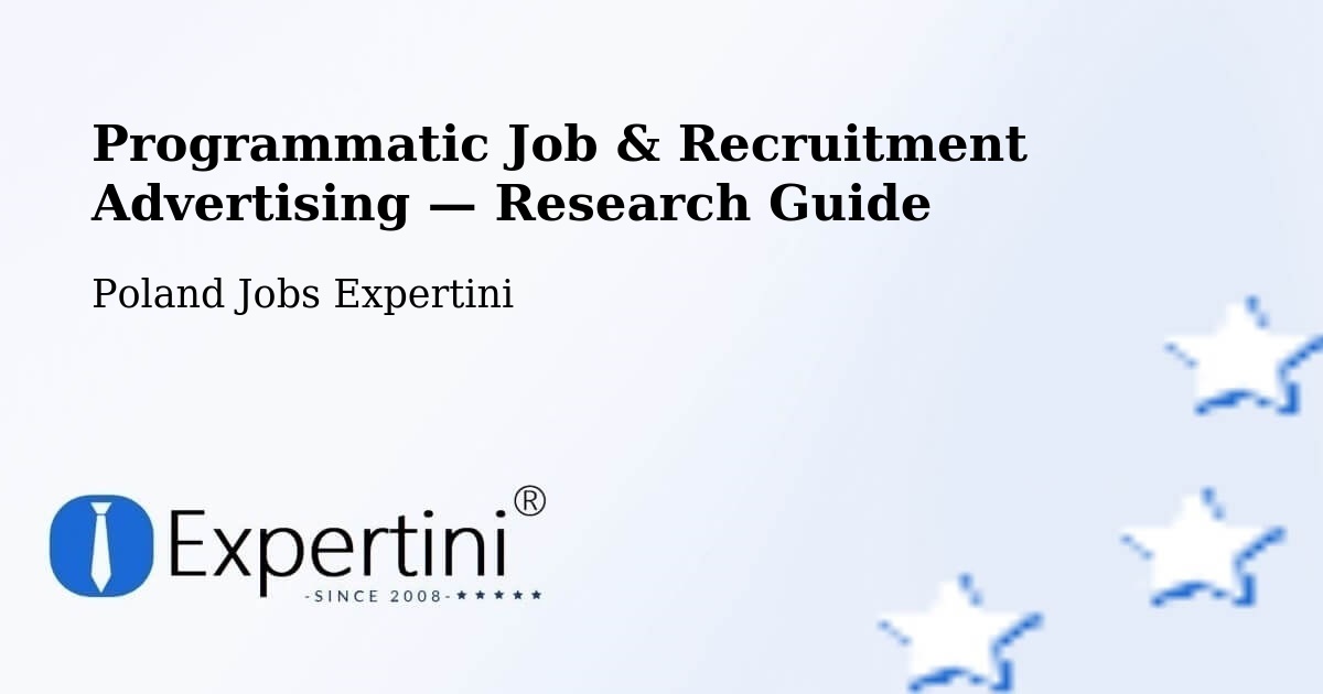 Programmatic Job & Recruitment Advertising — Research Guide – Przyłęk